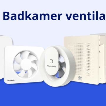 Top 5 Badkamer ventilatoren